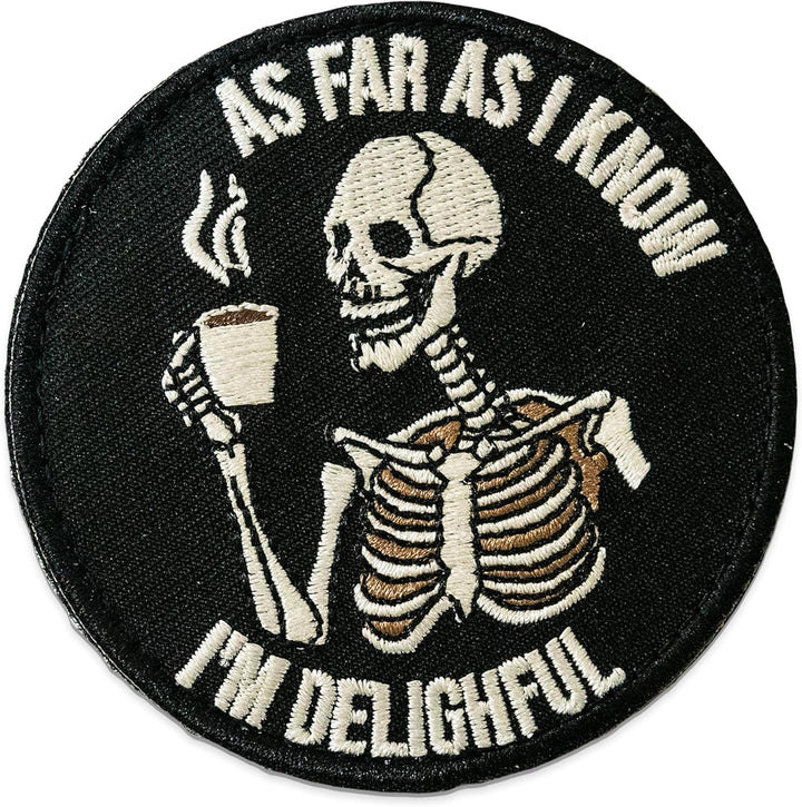 Jestik As Far As I Know I'm Delighful Embroidery Patch - EMB I'm Delightful