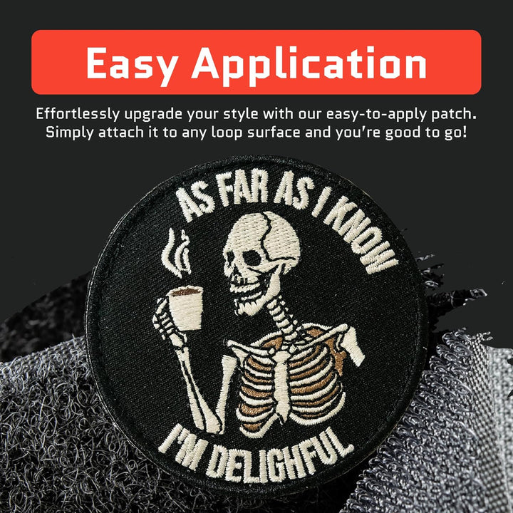 Jestik As Far As I Know I'm Delighful Embroidery Patch - EMB I'm Delightful