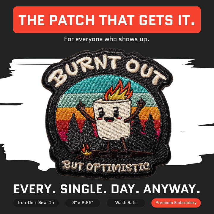 Jestik Burnt Out But Optimistic Embroidery Iron On Patch - ION-Burnt Out