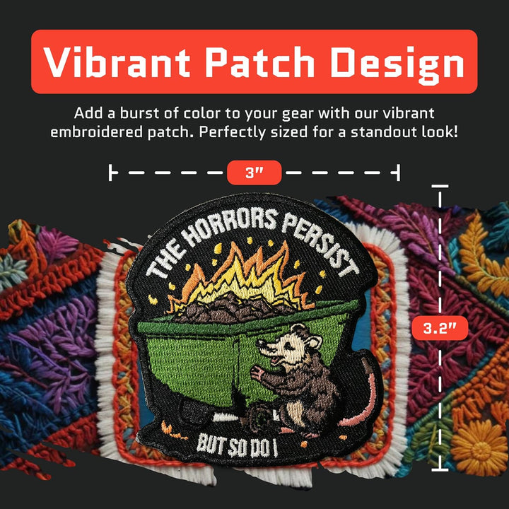 Jestik The Horrors Persist But So Do I Embroidery Patch - EMB Horrors Persist