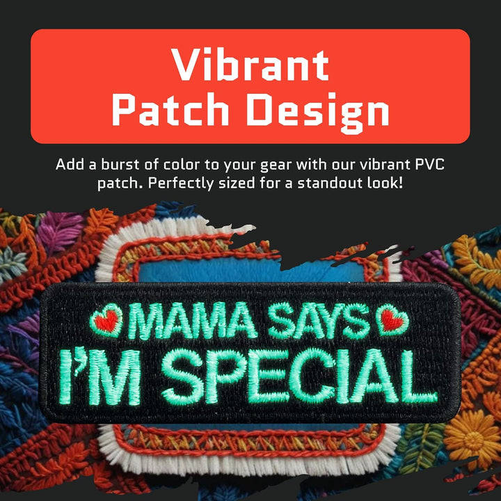 Jestik Mama Says I'm Special Embroidery Patch - EMB-GID Mama Says
