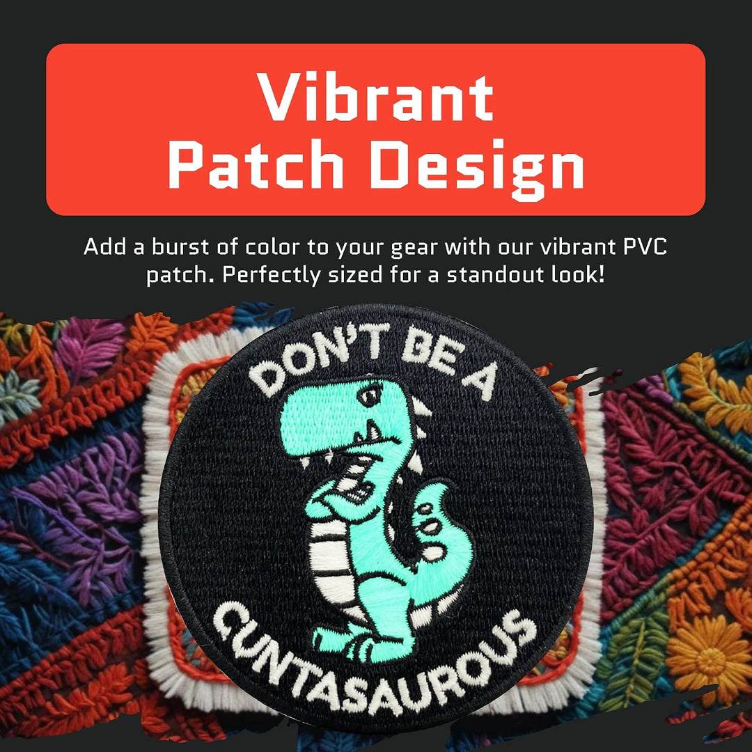 Jestik Don't Be A Cuntasaurous Glow in The Dark Embroidery Patch -  EMB-GID Cuntasaurous