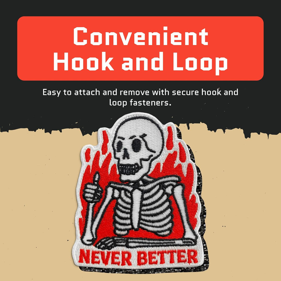 Jestik Never Better Skeleton Glow in The Dark Funny Embroidered Patch - EMB-GID Never Better