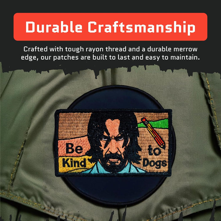 Jestik John Wick Be Kind to Dogs Embroidery Patch - EMB JW Be Kind to Dogs