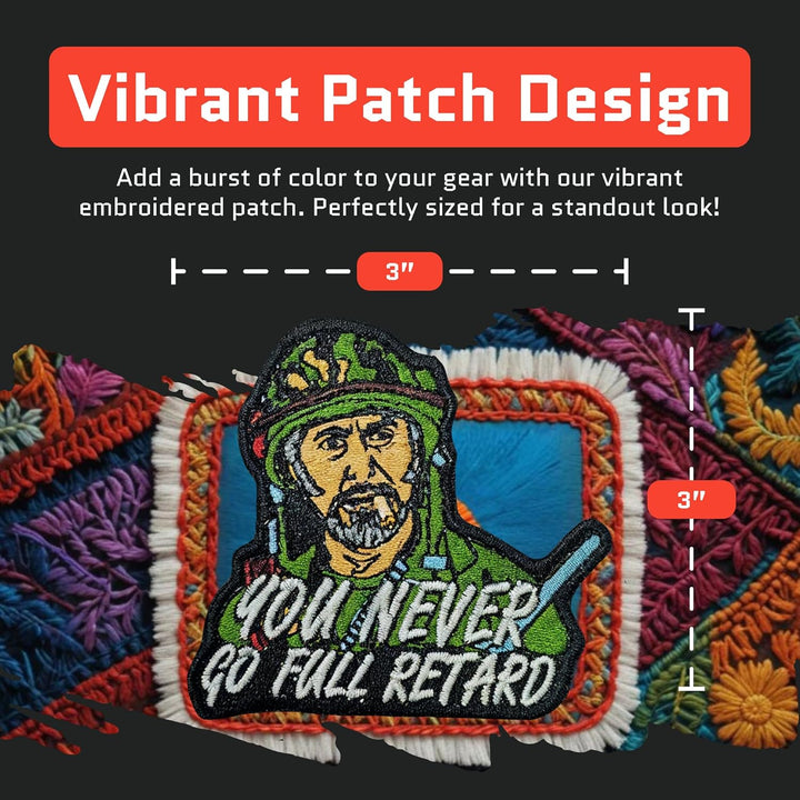 Jestik Never Go Full Retard Embroidery Patch - EMB Full-R