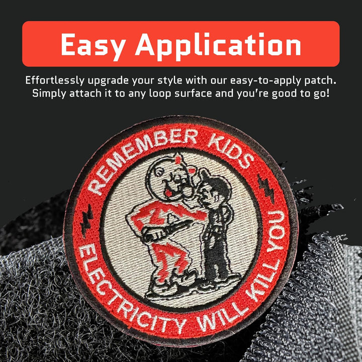 Jestik Remember Kids Electricity Will Kill You Embroidered Patch - EMB Electricity Kills